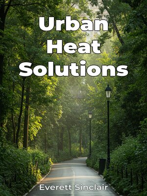 cover image of Urban Heat Solutions